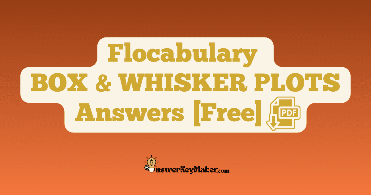 Flocabulary BOX & WHISKER PLOTS Quiz Read & Respond Answer Key PDF