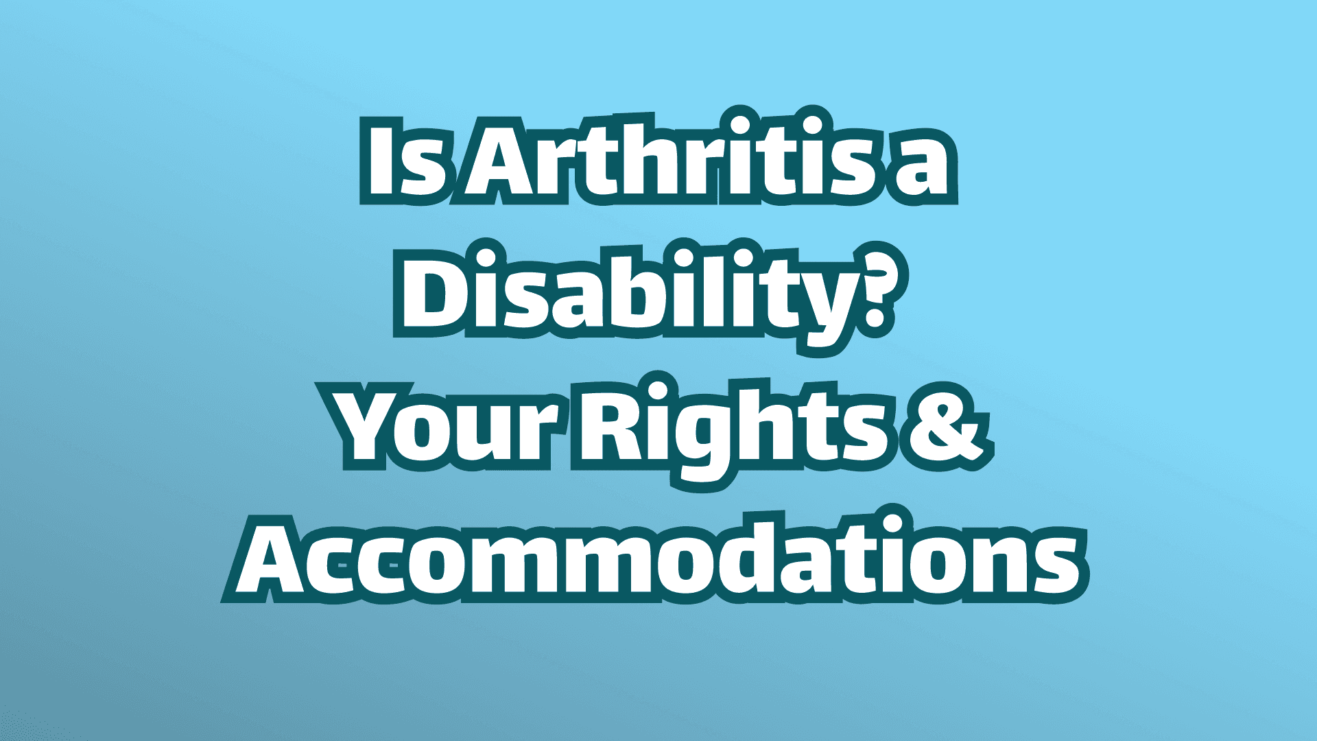関節炎は障害にあたる？あなたの権利と配慮