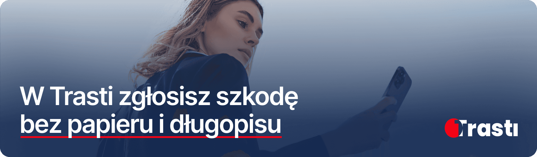 Trasti zgłoszenie szkody online i szybko bez papieru i długopisu