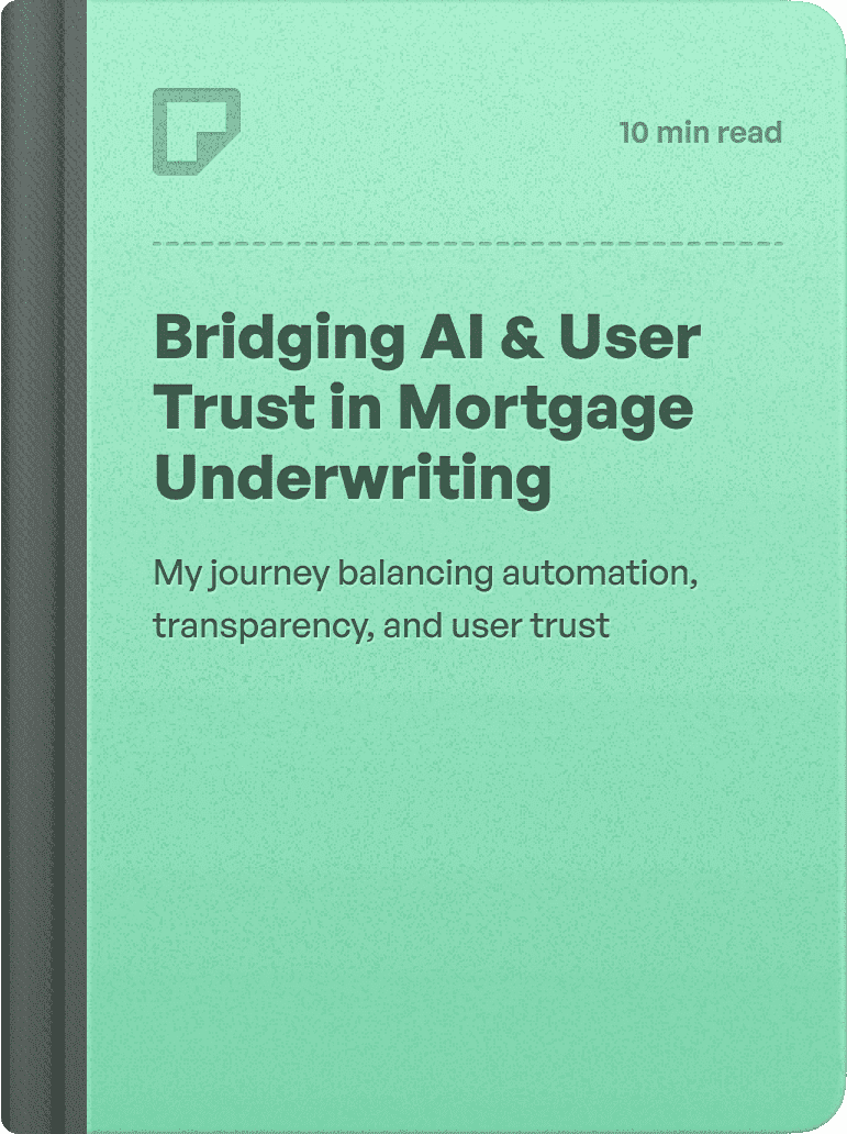 Cover of the case study 'Bridging AI & User Trust in Mortgage Underwriting' with a green textured background.