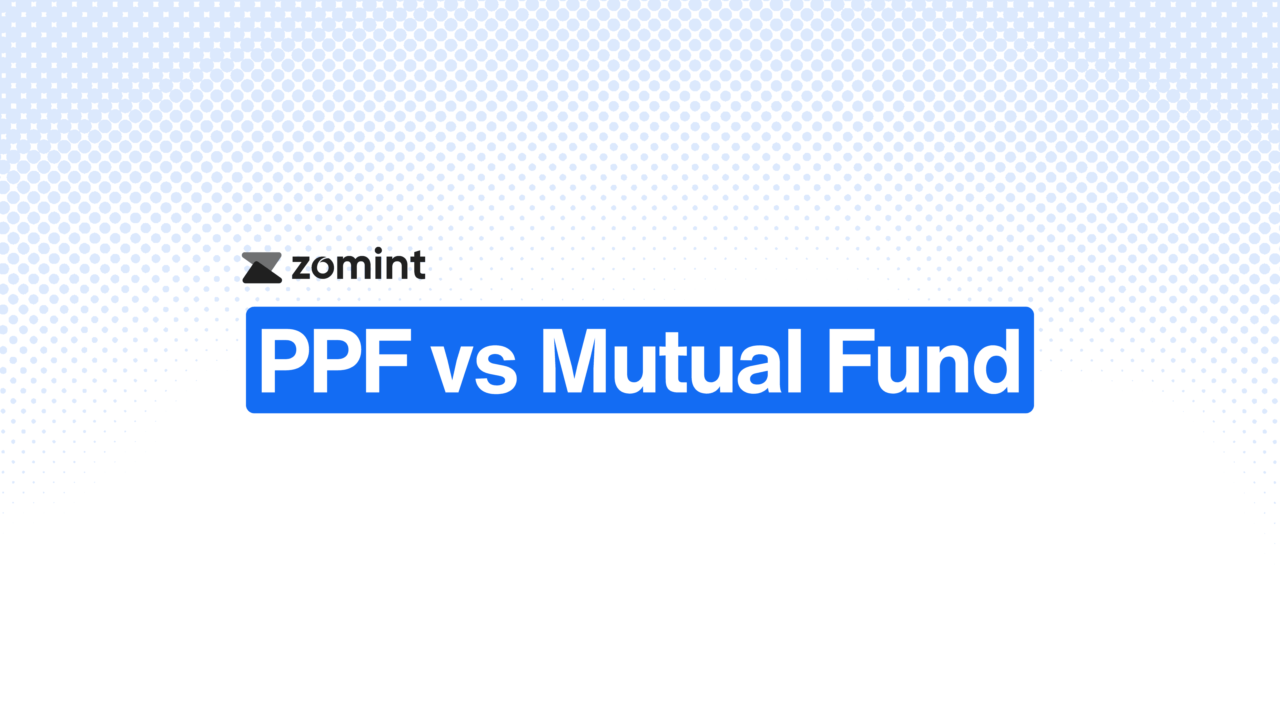 PPF vs Mutual Funds( MF)