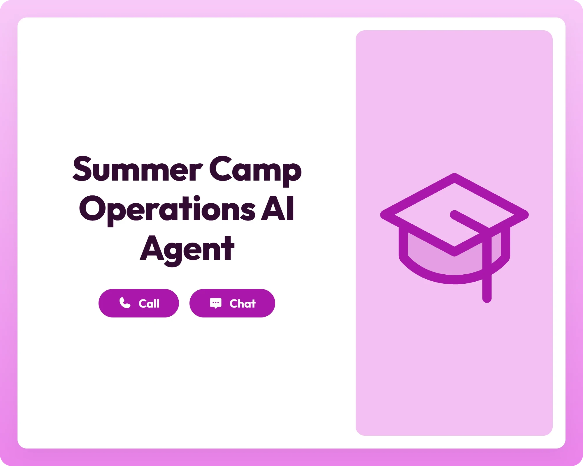 summer camp operations ai customer support agent offers call and chat support with a graduation cap icon