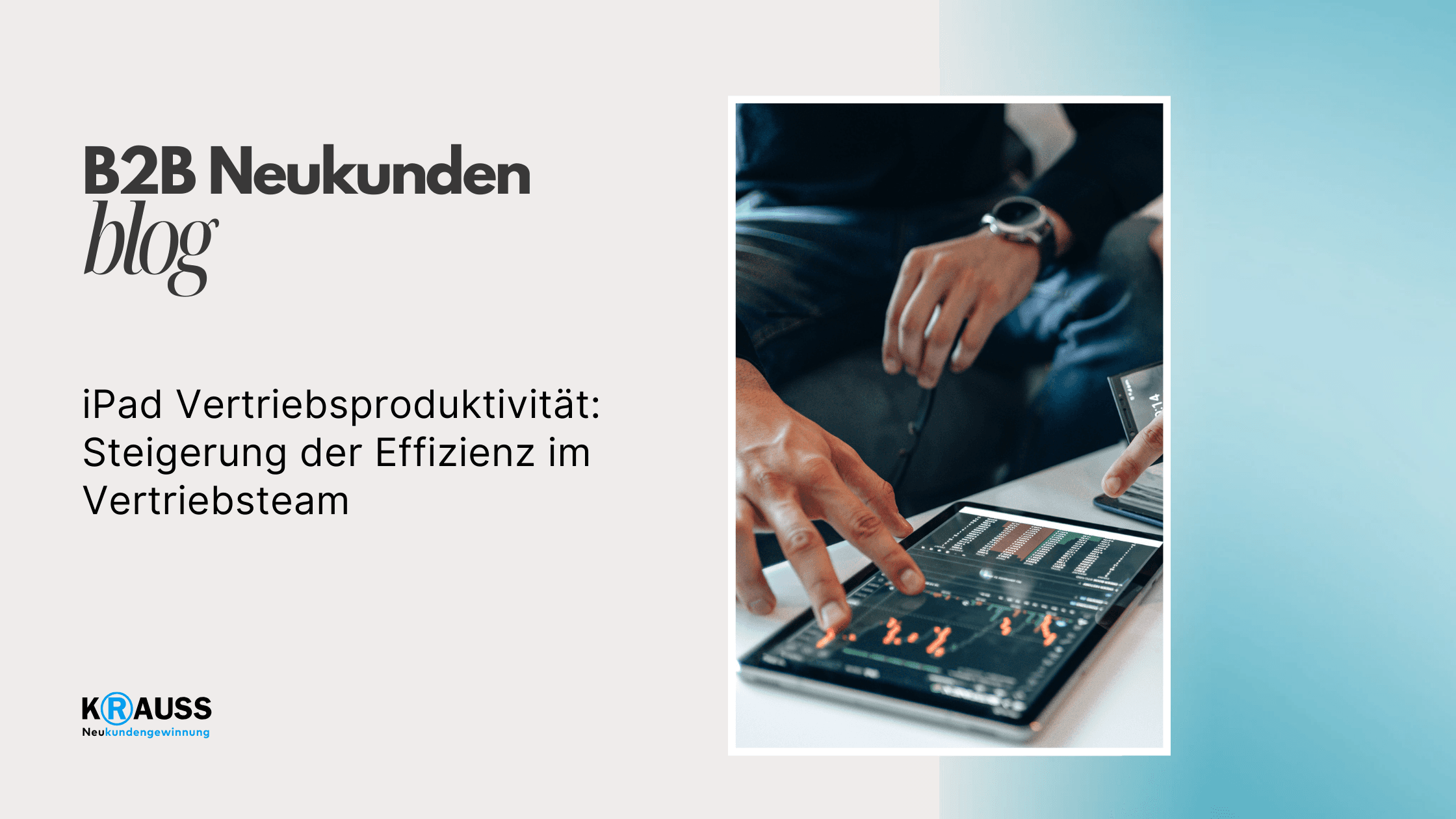 iPad Vertriebsproduktivität: Steigerung der Effizienz im Vertriebsteam