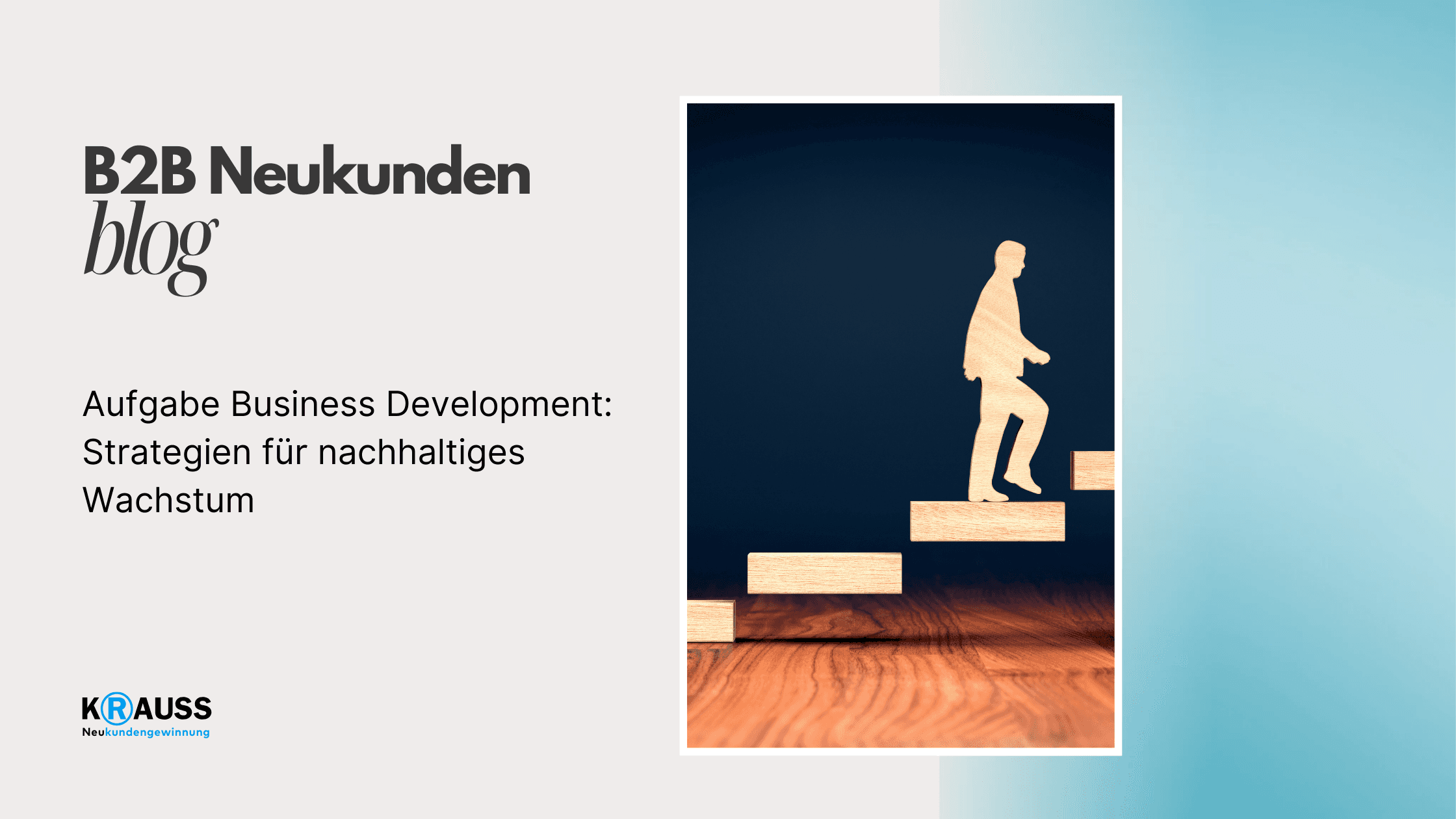 Aufgabe Business Development: Strategien für nachhaltiges Wachstum