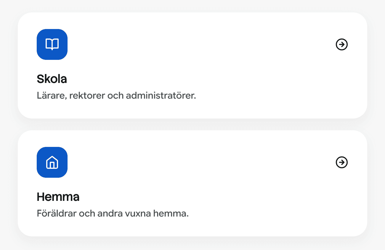 Hjälpcentrets två vägar in: kortet Skola för lärare, rektorer och administratörer, och kortet Hemma för föräldrar och andra vuxna