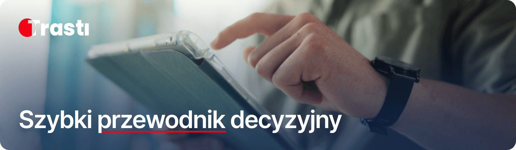 Szybki przewodnik decyzyjny