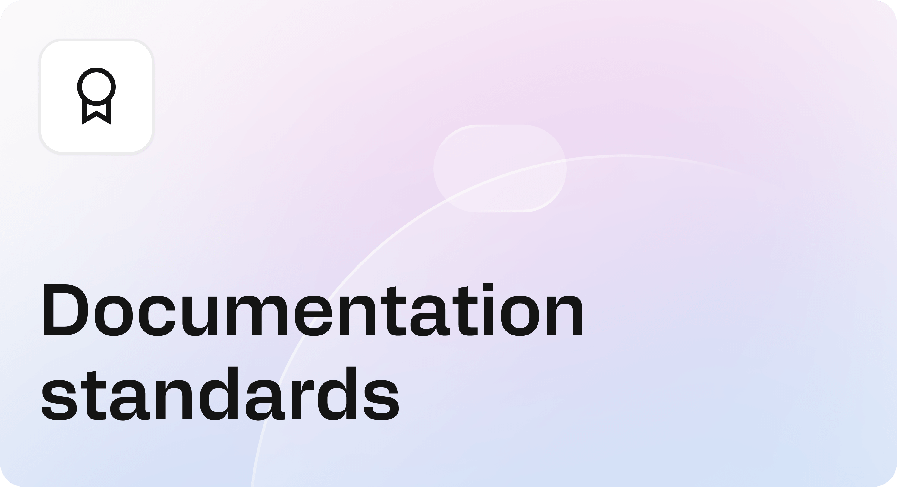 Cover image for an article titled “Documentation standards,” shown on a soft pastel gradient background with a simple document badge icon.