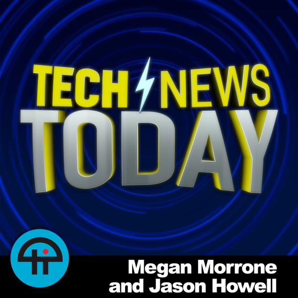 Tech News Today podcast