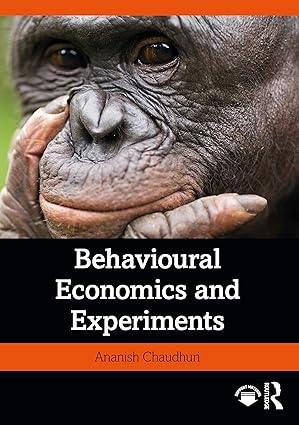 Behavioural Economics and Experiments