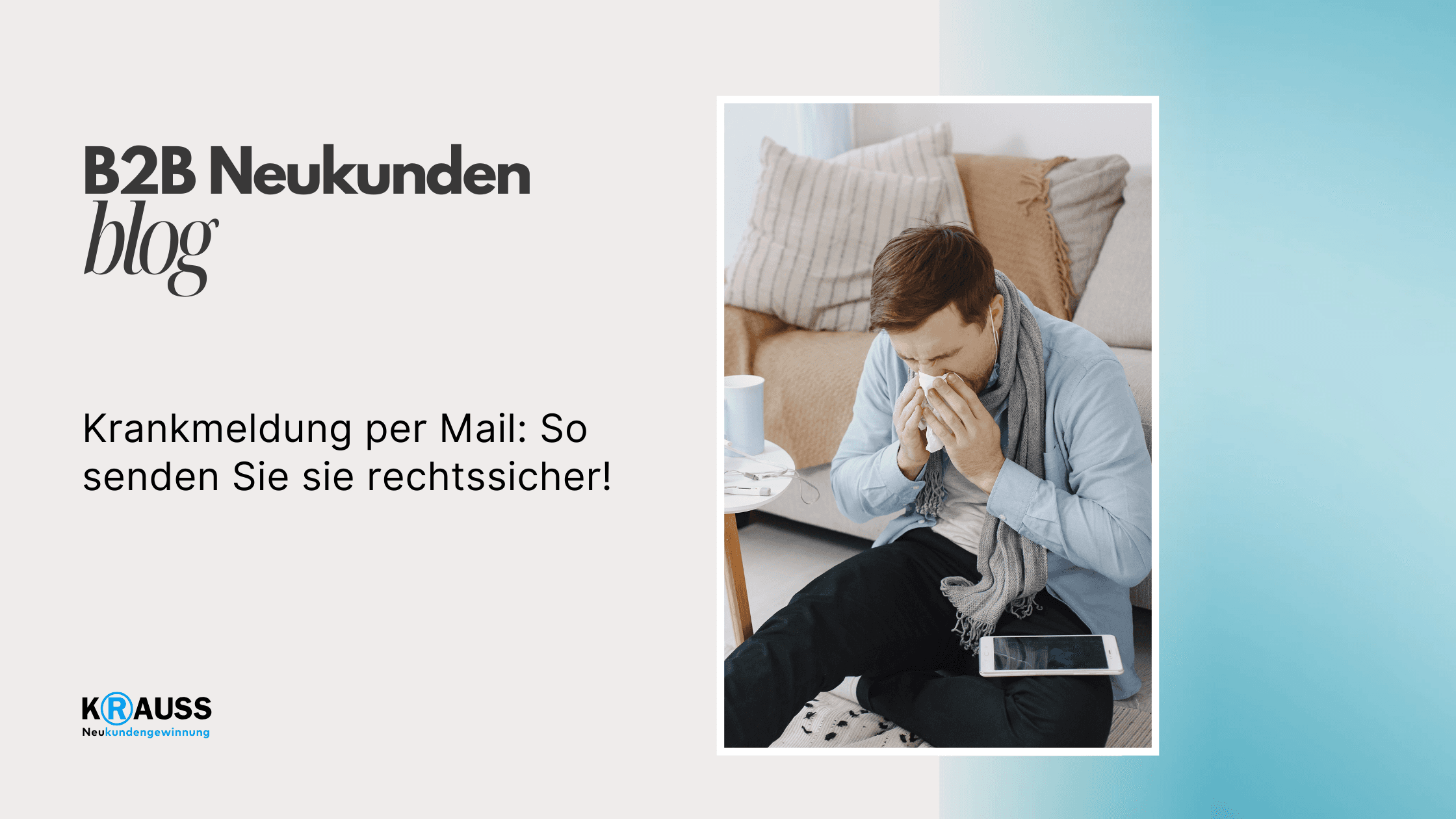 Krankmeldung per Mail: So senden Sie sie rechtssicher!