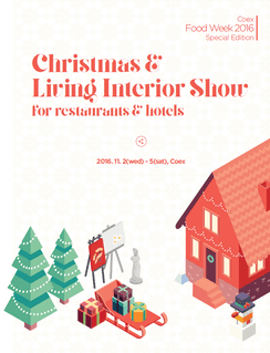 2016 Christmas & Living Interior Show (for restaurants & hotels)