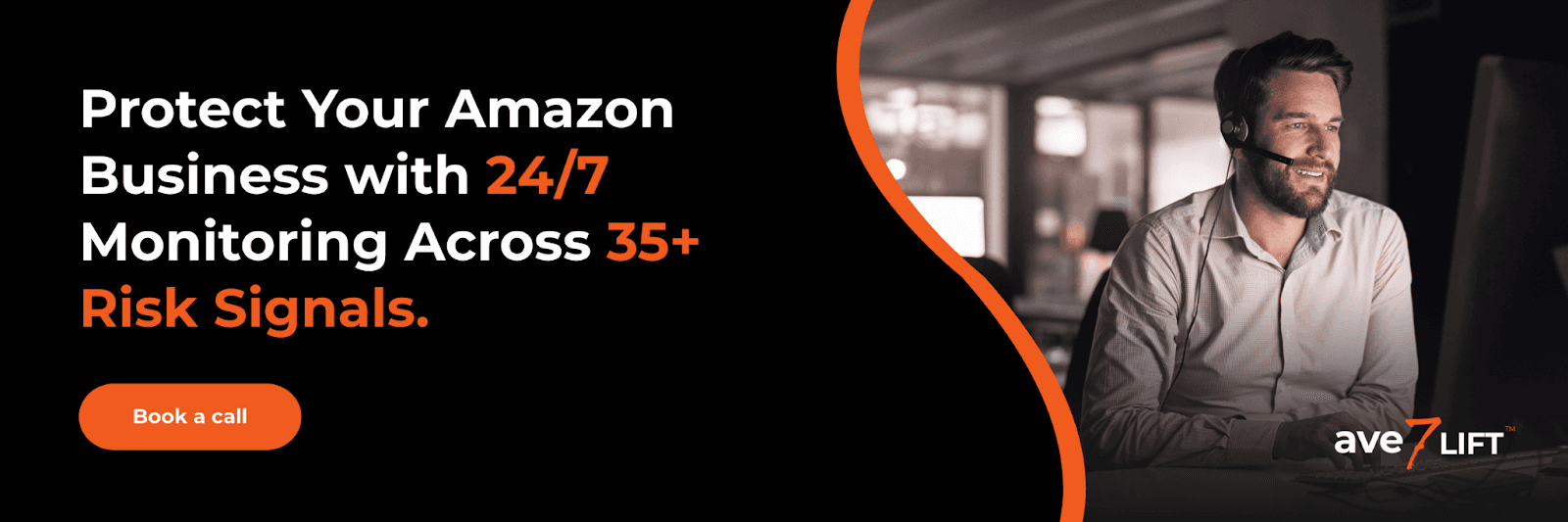 protect your amazon business with 24/7 monitoring across 35+ risk signals