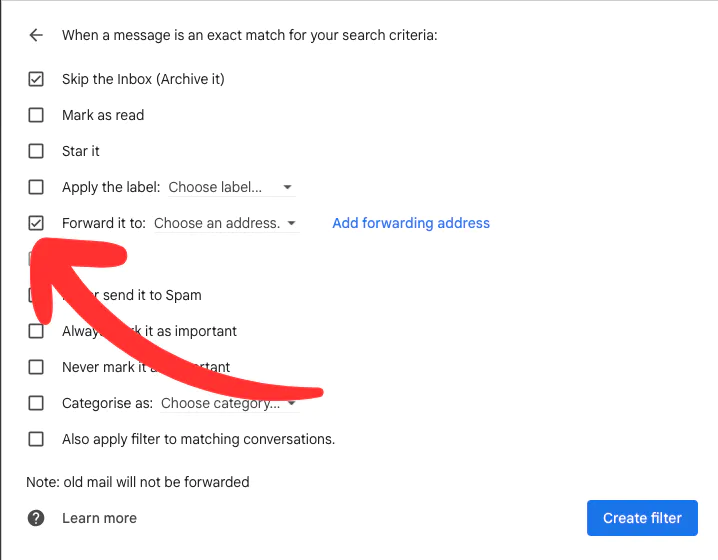 Gmail filter settings interface showing how to forward Make.com alerts. Red arrow highlights 'Forward it to' checkbox. Demonstrates Lucas Ostrowski's automation setup for Make.com error notifications via Gmail filters. Essential step in building automated monitoring system.