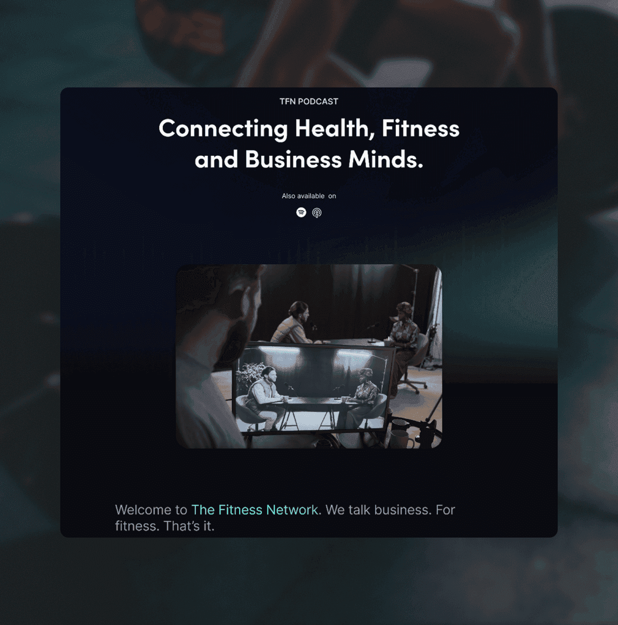The Fitness Network redesigned homepage with the headline "Connecting Health, Fitness and Business Minds" and a clean dark design system