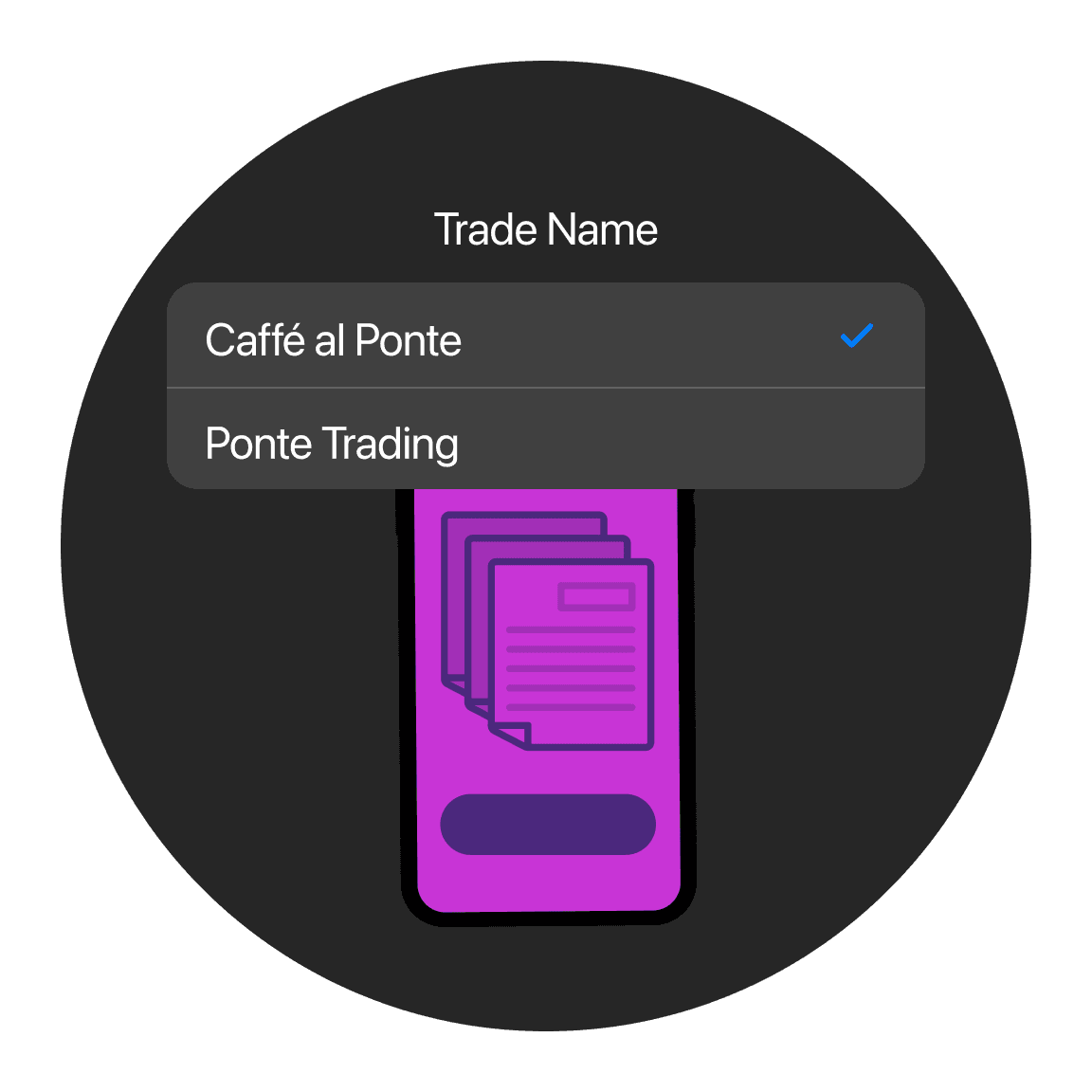 Phone displaying a dropdown with trade name options like “Caffé al Ponte” and “Ponte Trading,” representing business account naming.