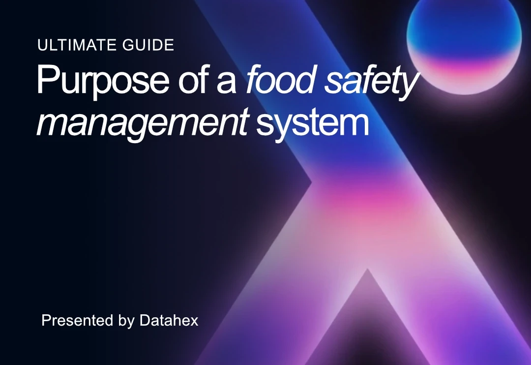 Purpose of a Food Safety Management System (FSMS): The Ultimate 2026 Guide