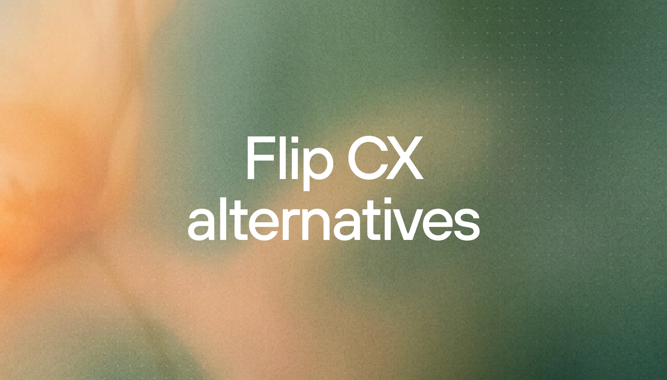 Flip CX alternatives for Shopify brands (2026)