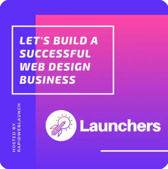 Gráfico con un fondo púrpura y rosa, que presenta el texto: "Construyamos un negocio de diseño web exitoso - Launchers."