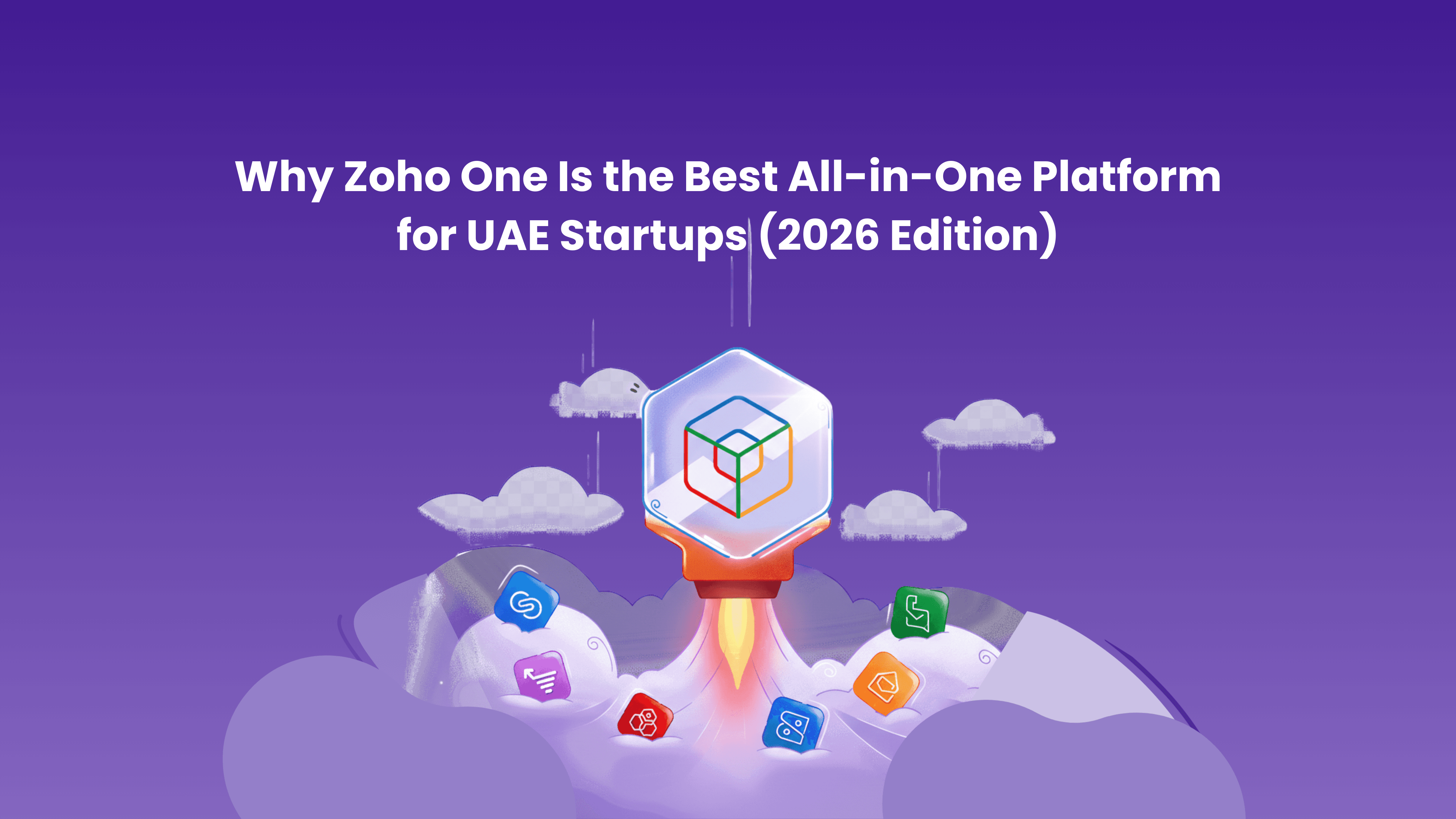 This is an image of Why Zoho One Is the Best All-in-One Platform for UAE Startups 2026 Edition
