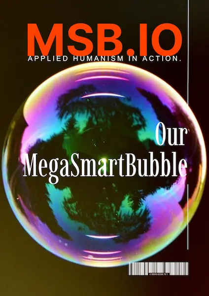 A colorful soap bubble reflecting trees, symbolizing the concept of a 'MegaSmartBubble'—a space for applied humanism and innovative solutions. Cover of a mini-magazine by Heroes’ Club exploring sustainable and inclusive communities.