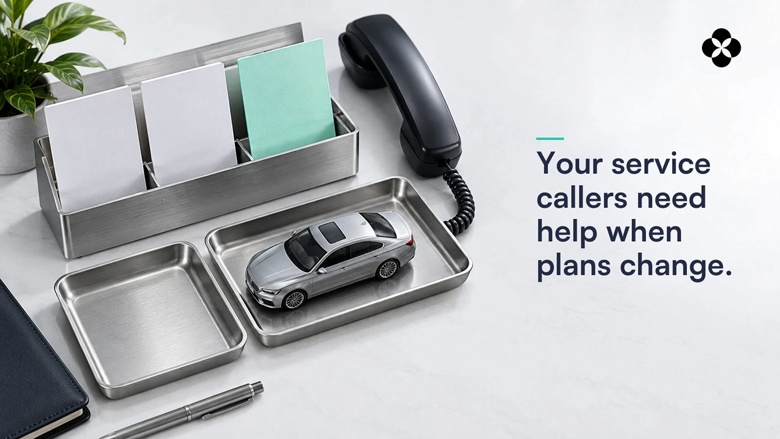 your service callers need help when plans change