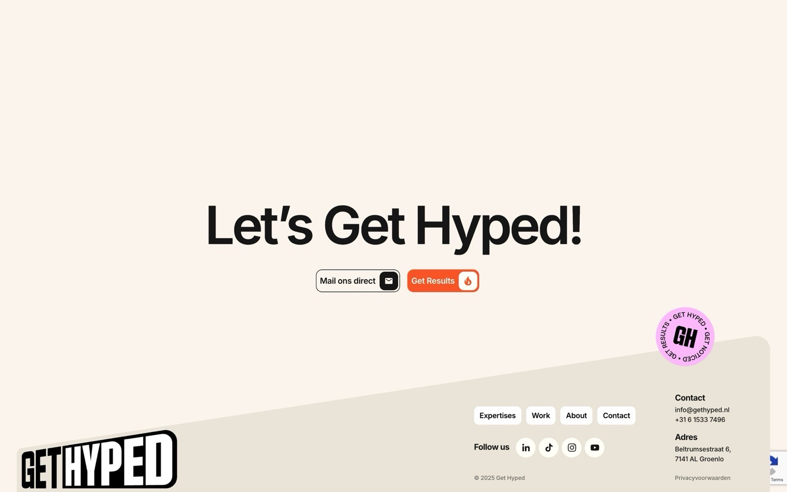 A website homepage with a minimalist design features a bold heading "Let's Get Hyped!" at the center, accompanied by buttons labeled "Mail ons direct" and "Get Results" below, set against a light beige background with sections for expertise, work, and contact information at the bottom right.