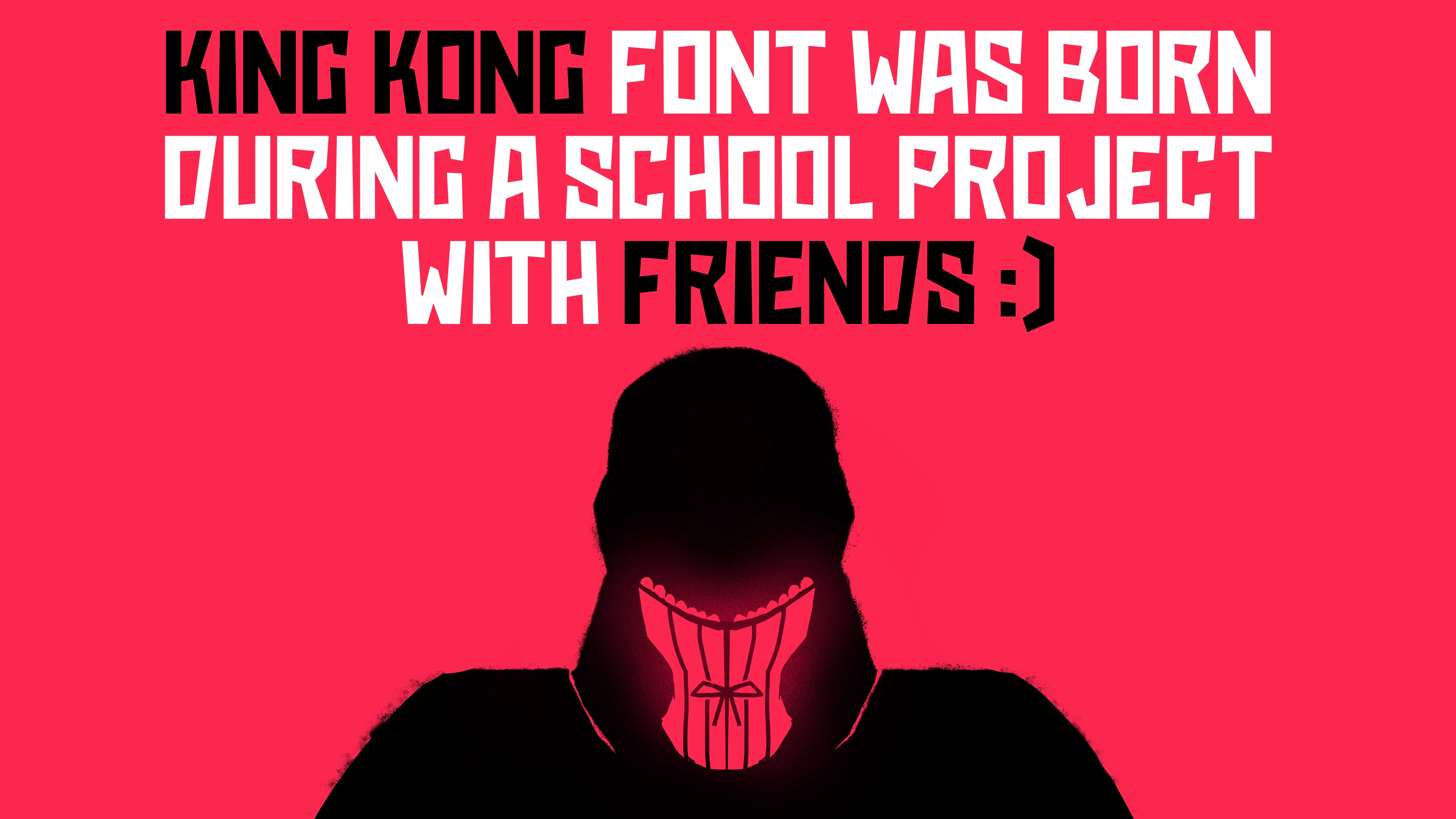Poster-like typographic statement reading “King Kong font was born during a school project with friends :)” above a dark silhouette with a glowing pink corset on a bright pink background.