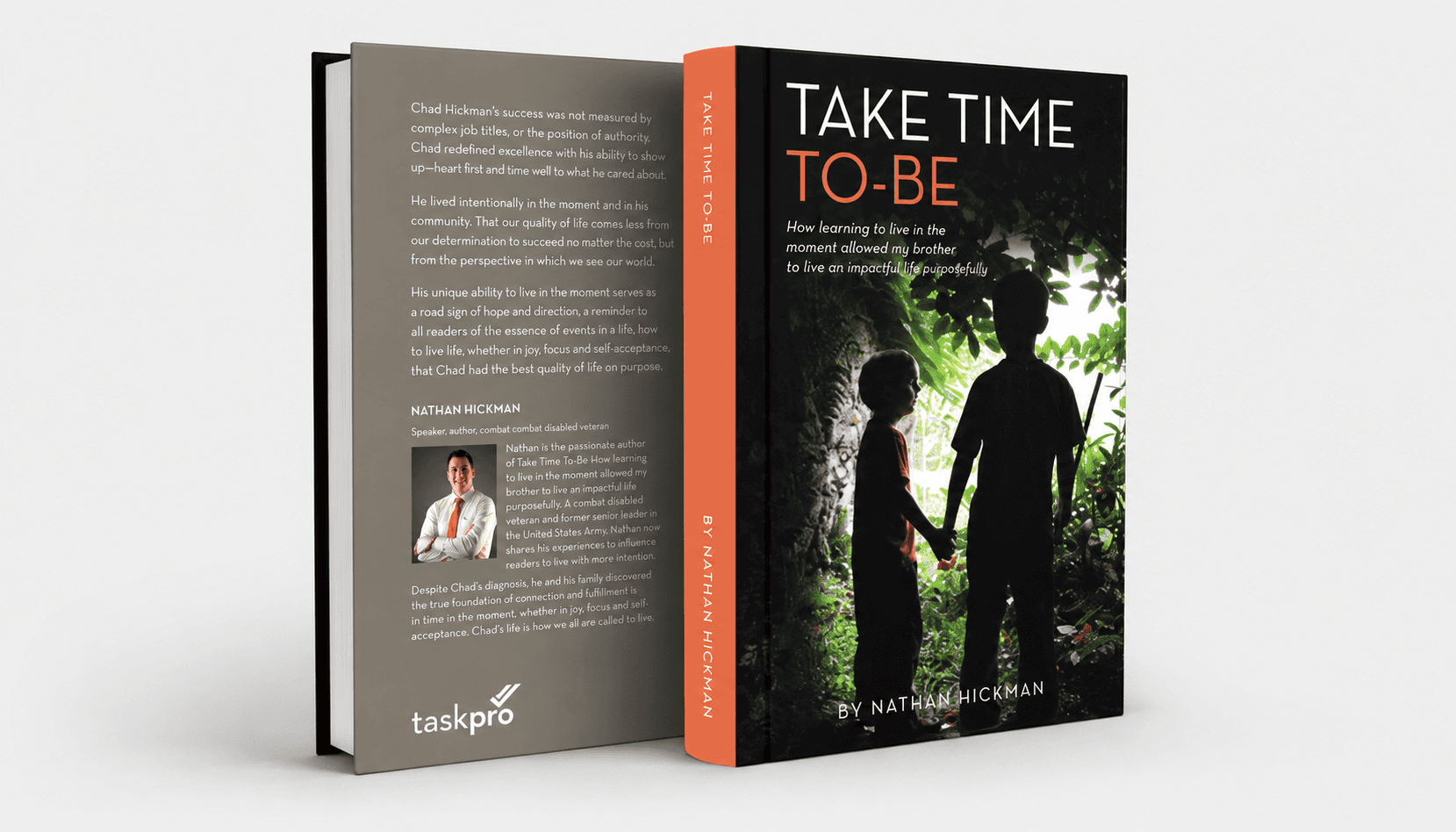 Nathan Hickman’s Take Time To-Be book shown with front and back covers featuring the story of his brother Chad.