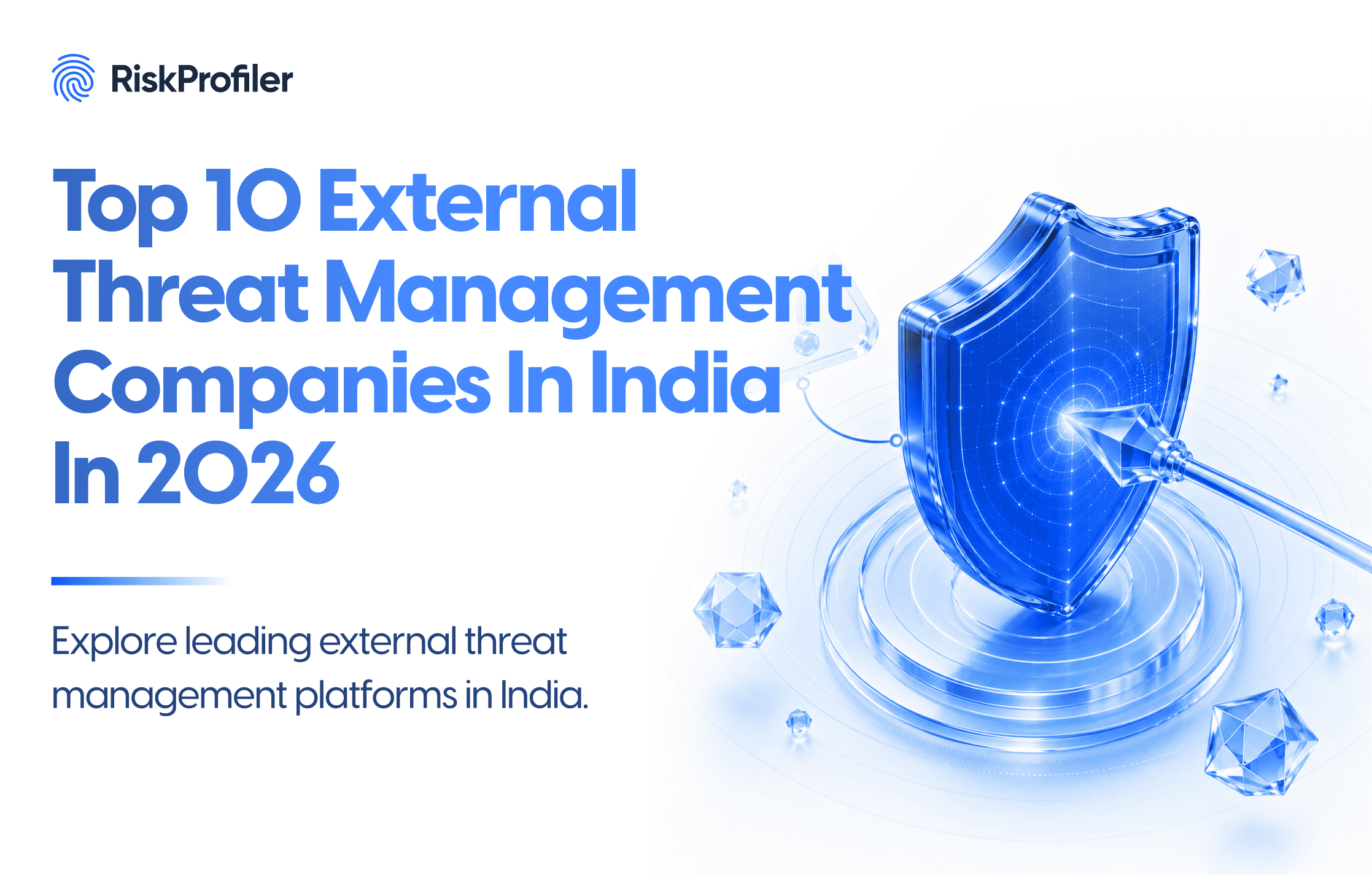 Top 10 External Threat Management Companies 