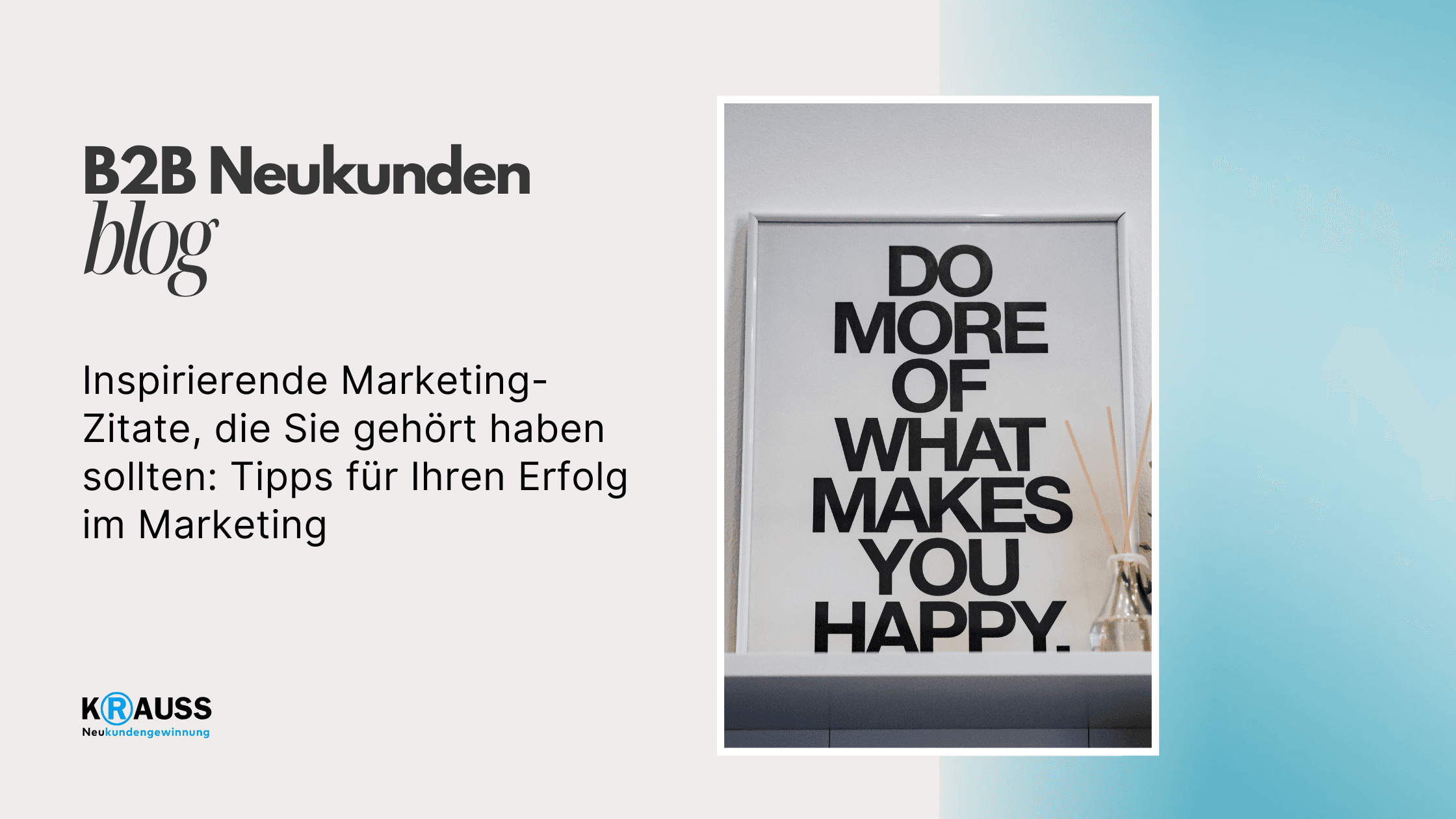 Inspirierende Marketing-Zitate, die Sie gehört haben sollten: Tipps für Ihren Erfolg im Marketing