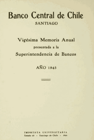Banco Central de Chile. Memoria Anual 1945