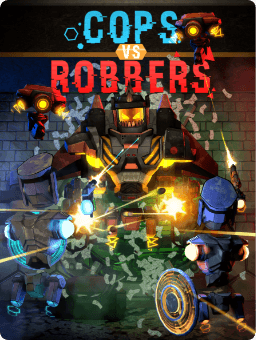 Cops & Robbers - Heist