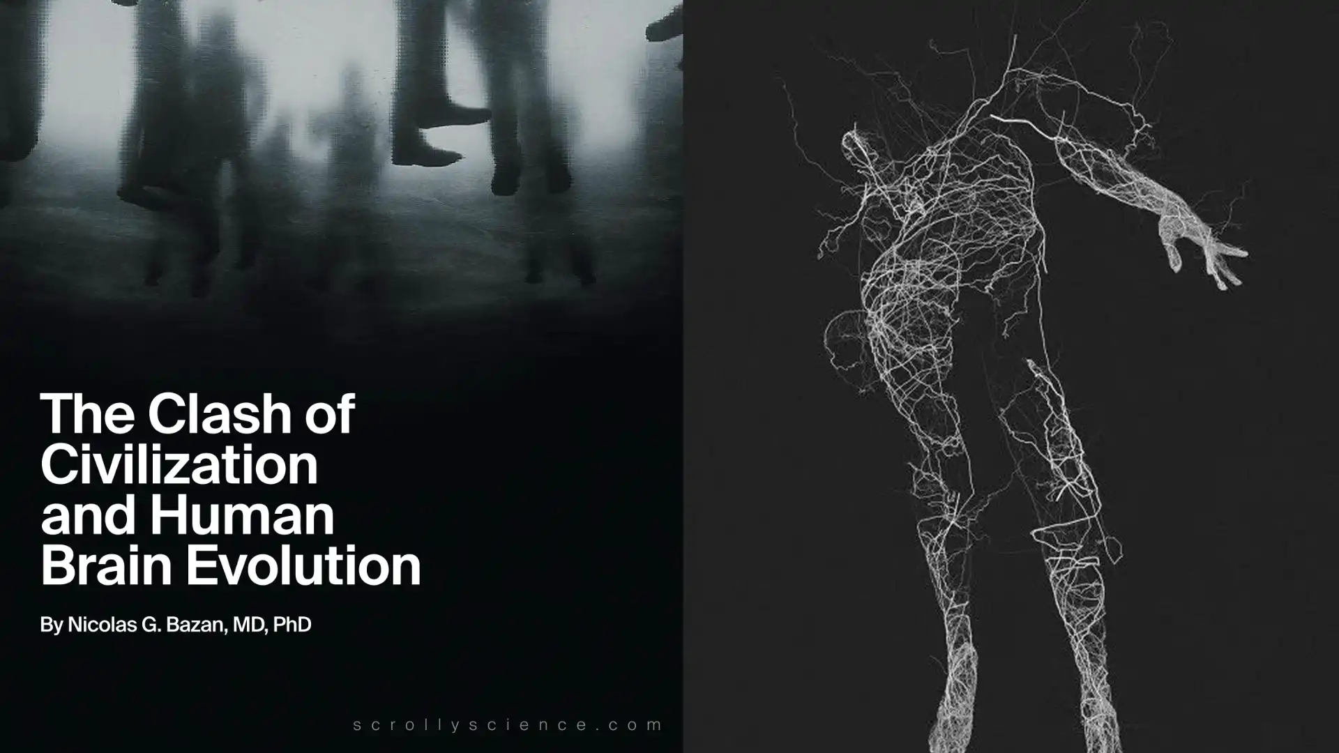 The Clash of Civilization
and Human
Brain Evolution