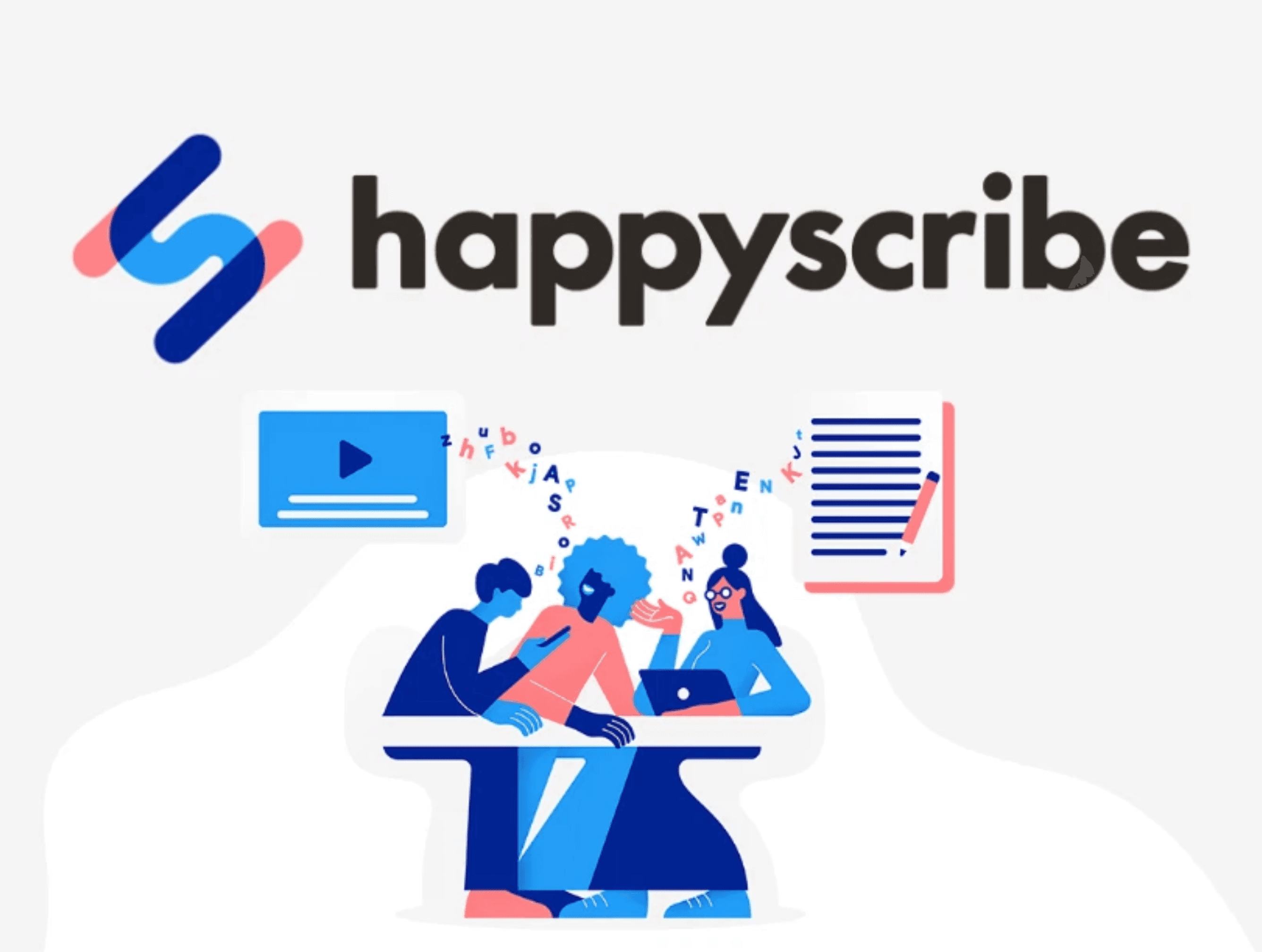 Opinión y análisis sobre Happy scribe