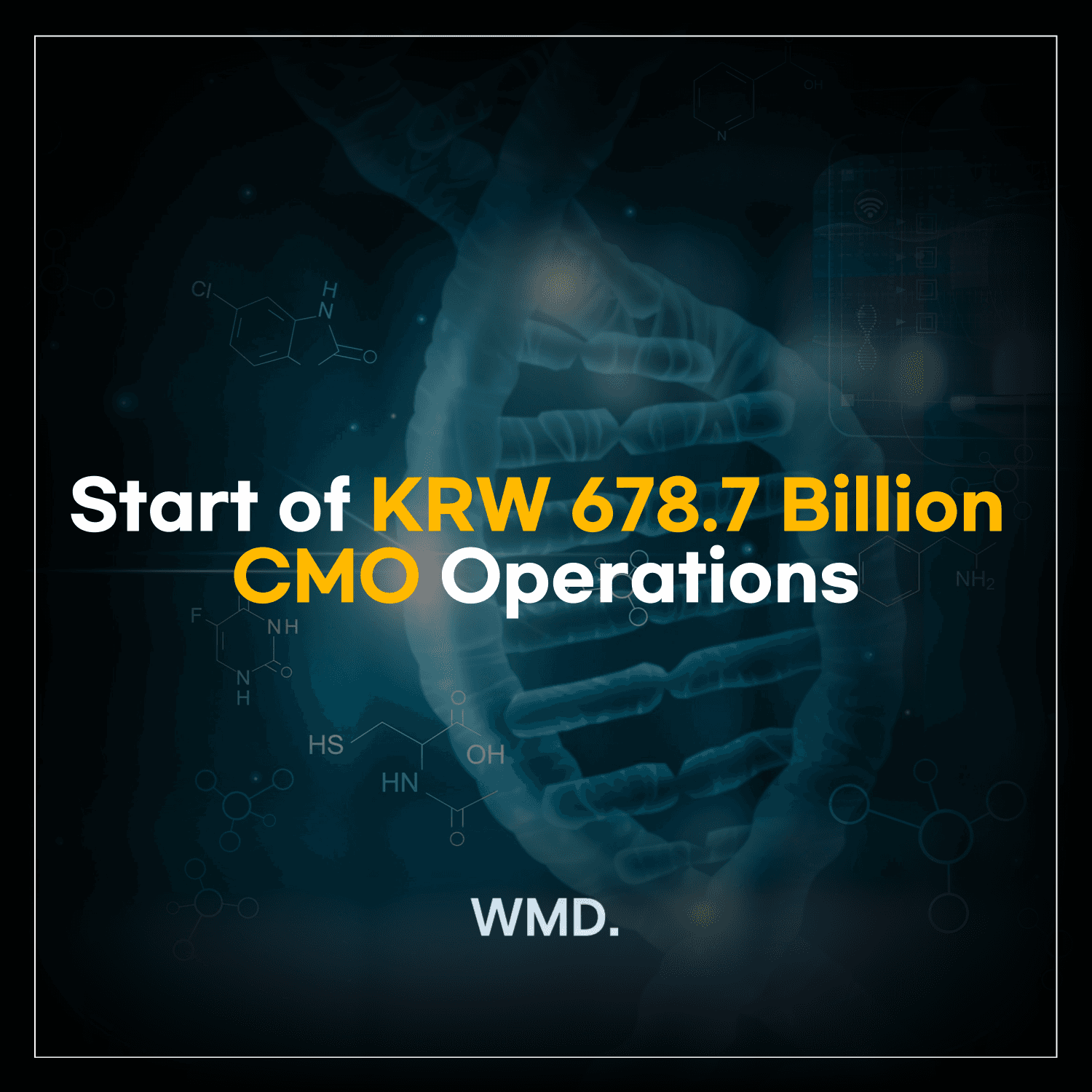 WMD image showing the start of KRW 678.7 billion CMO operations