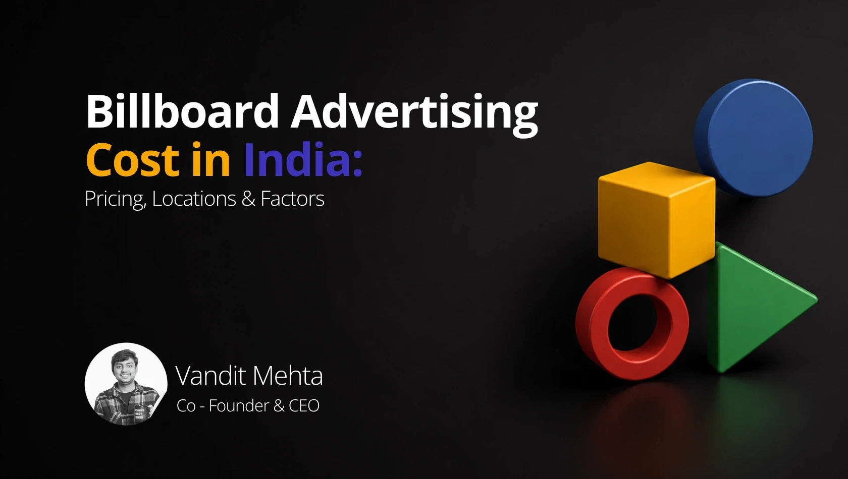 Billboard Advertising Cost in India: Pricing, Locations & Factors