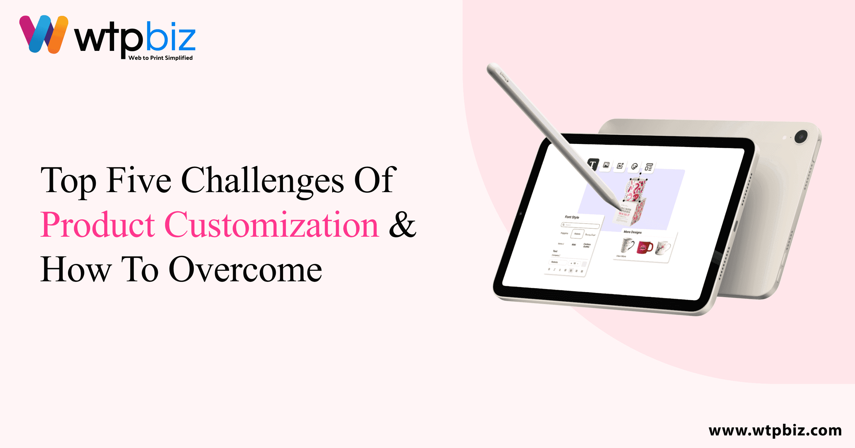 Challenges of Product Customization and How to Overcome