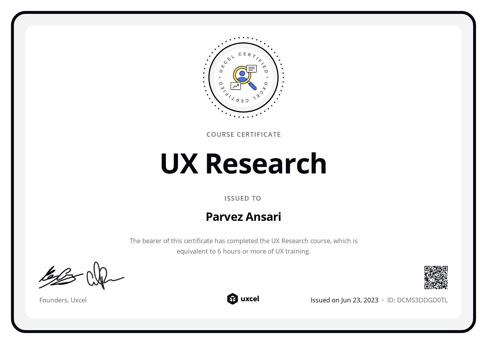 Parvez Ansari’s Course Certificate: UX Research