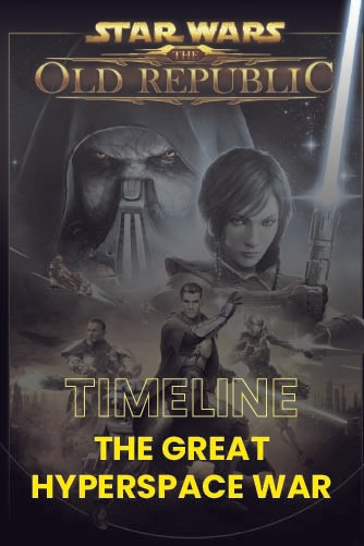 The Old Republic Timeline: The Great Hyperspace War