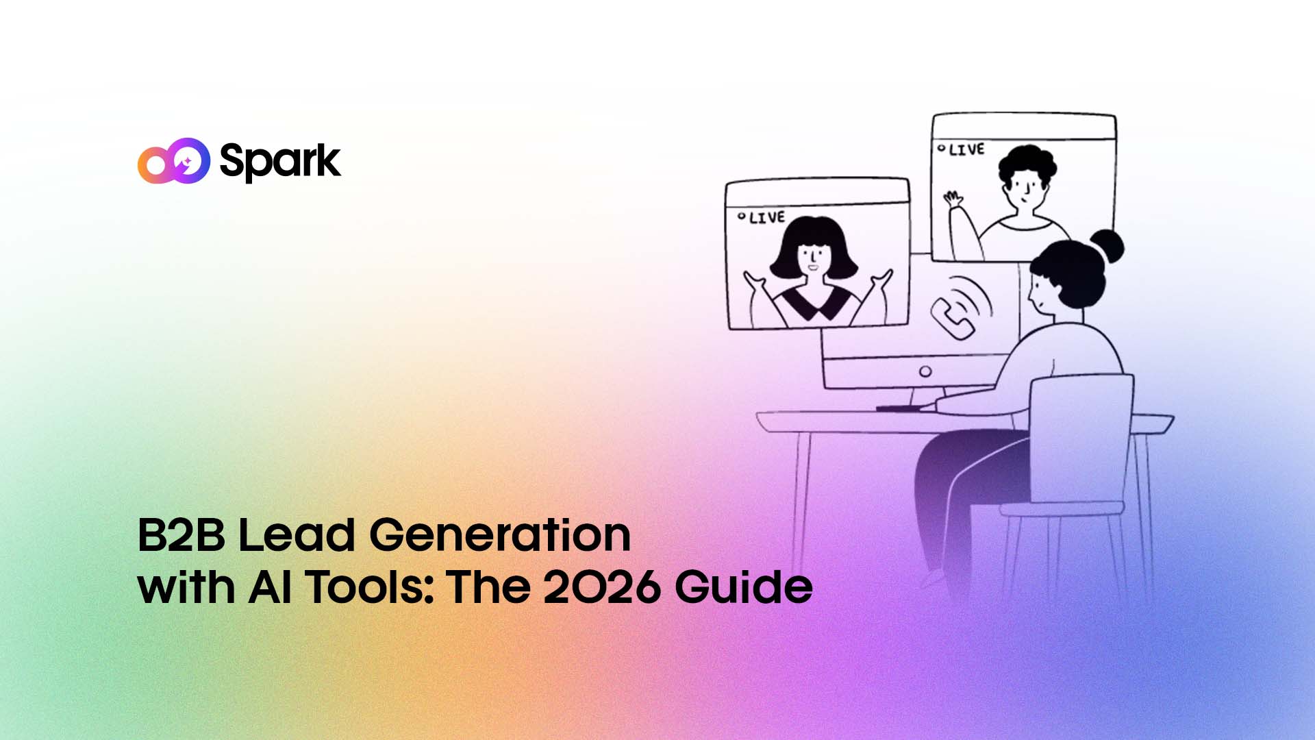 B2B Lead Generation with AI Tools: The 2026 Guide