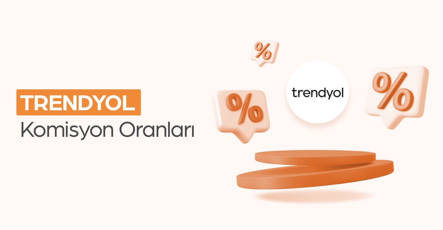 Trendyol Komisyon Oranları