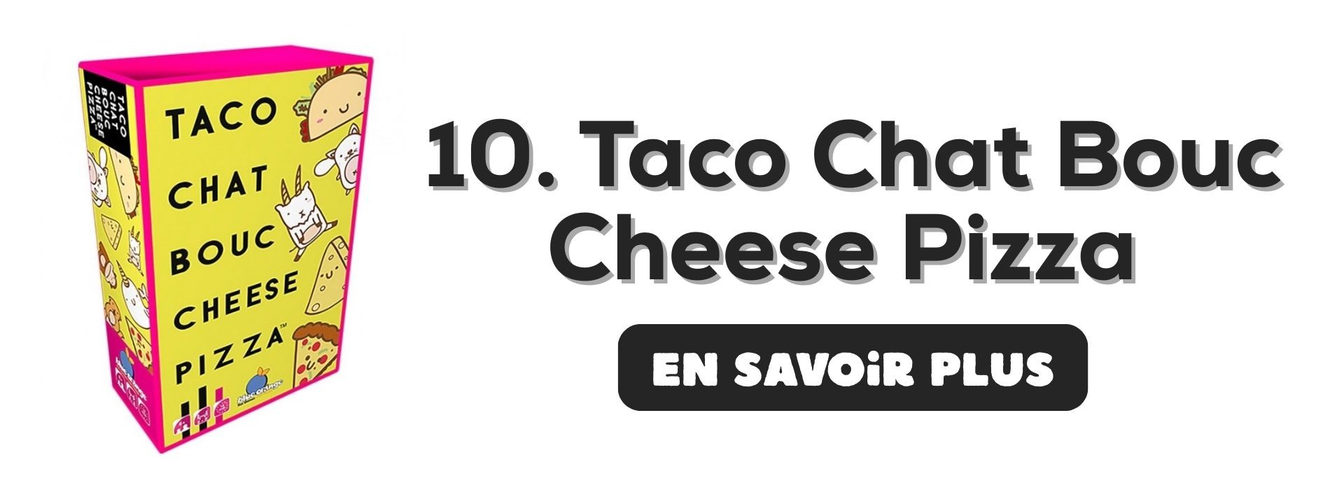 Jeu Taco Chat Bouc Cheese Pizza Top 10