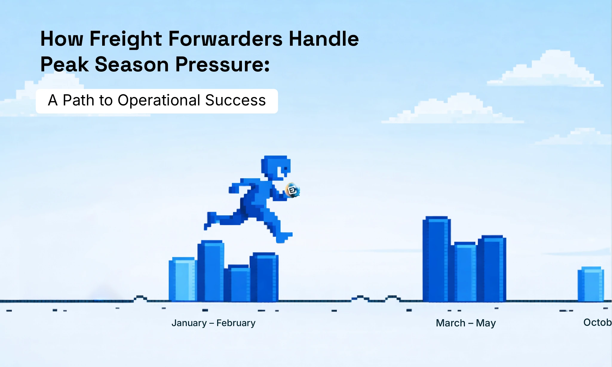How Freight Forwarders Handle Peak Season Pressure: A Path to Operational Success