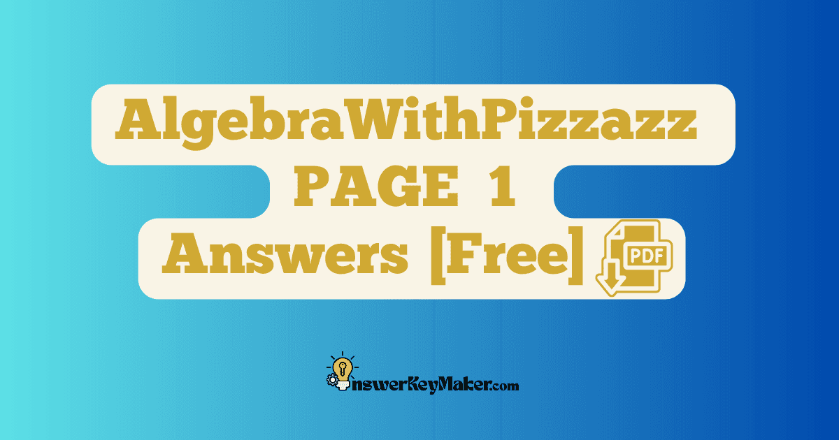 Download PAGE 1 Algebra With Pizzazz Answer Key PDF for Free