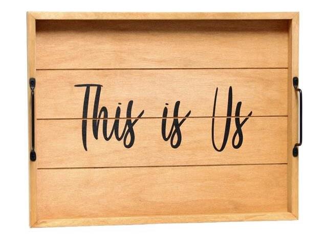 Handcrafted wooden serving tray with handles and this is us quote