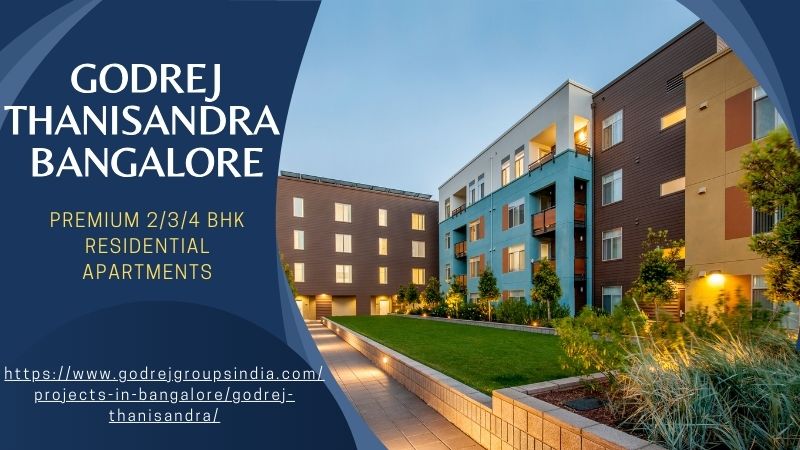 Godrej Thanisandra Bangalore