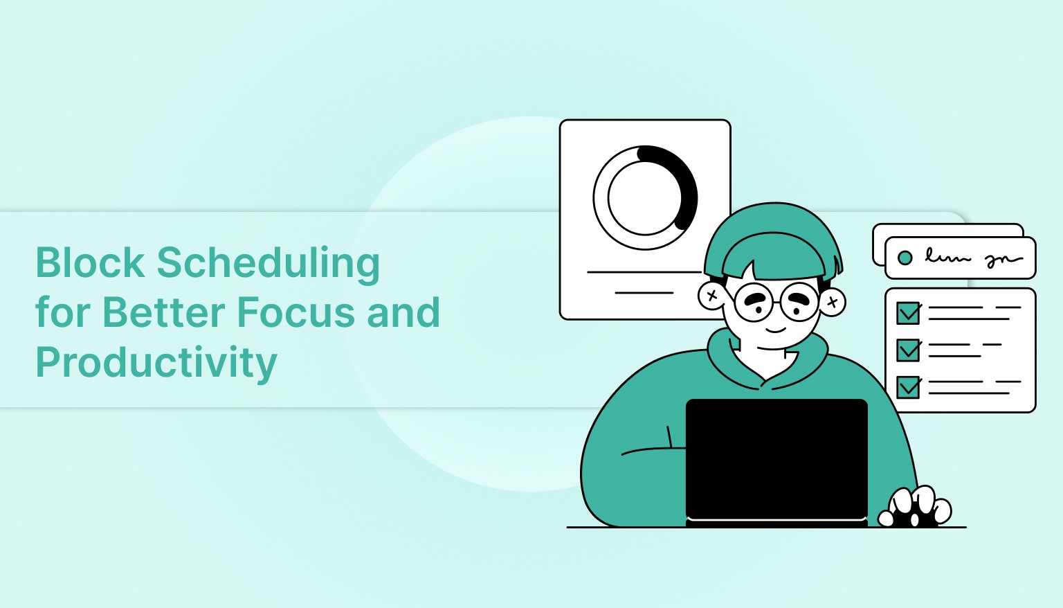 Block Scheduling for Better Focus and Productivity