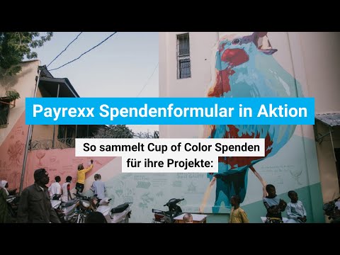 Wie die gemeinnützige Organisation mit Payrexx Spenden sammelt