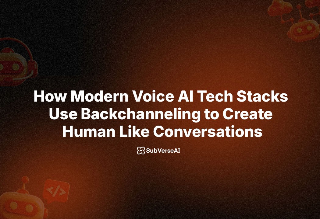 How Modern Voice AI Tech Stacks Use Backchanneling to Create Human Like Conversations