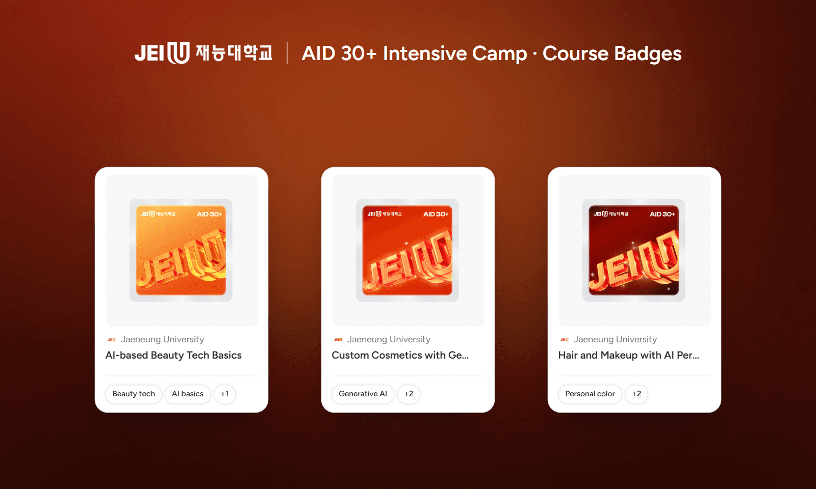 Three course digital badges from Jaeneung University's AID 30+ Intensive Camp: AI-based Beauty Tech Basics, Custom Cosmetics with Generative AI and Face AR, and Hair and Makeup with AI Personal Color Analysis